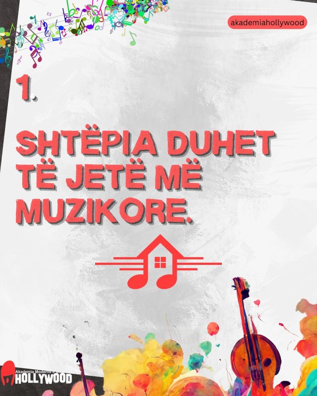 Akademia Hollywood, Kurse Muzike, Kurse Piano, Kurse kitare, kurse teatri në Tiranë